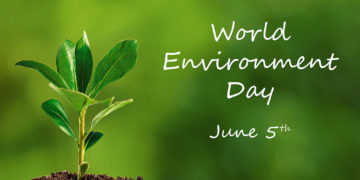 বিশ্ব পৰিবেশ দিৱস আৰু আনুষাংগিক দুআষাৰ: